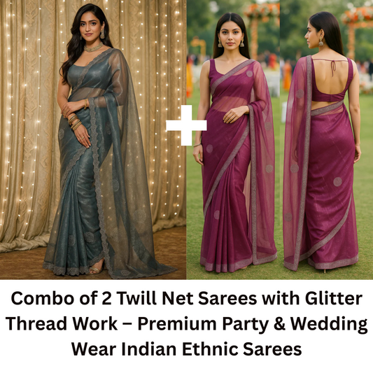 Combo of 2 Premium Twill Net Sarees with Glitter Thread Work | Party & Wedding Special